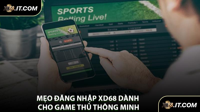 Hướng Dẫn Cài Đặt Tải App XD68 Nhanh Gọn Cho Người Mới